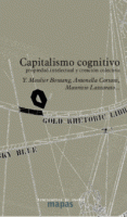Obra recomendada: Capitalismo Cognitivo, propiedad intelectual y creación colectiva